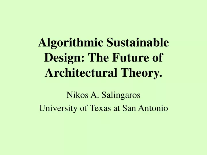 algorithmic sustainable design the future of architectural theory