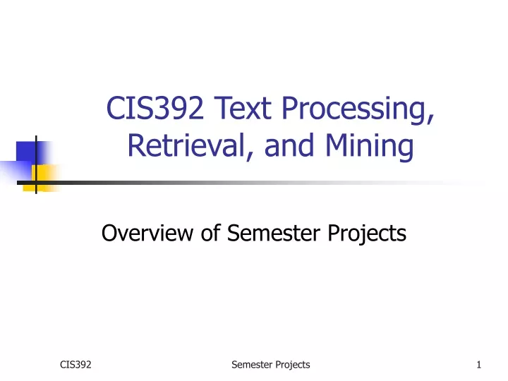 cis392 text processing retrieval and mining
