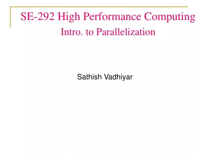 se 292 high performance computing intro