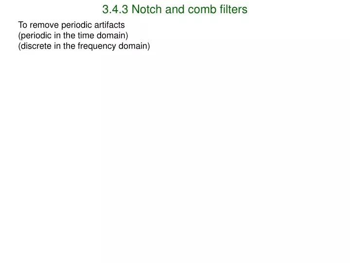 3 4 3 notch and comb filters