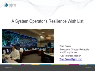A System Operator’s Resilience Wish List