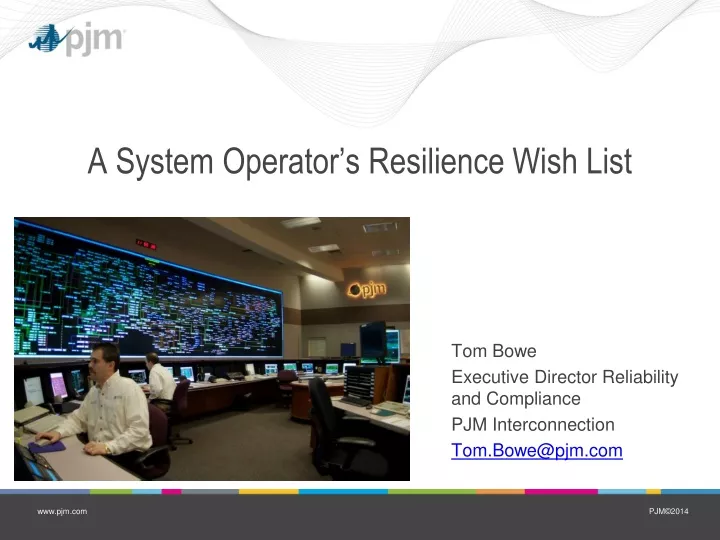 a system operator s resilience wish list