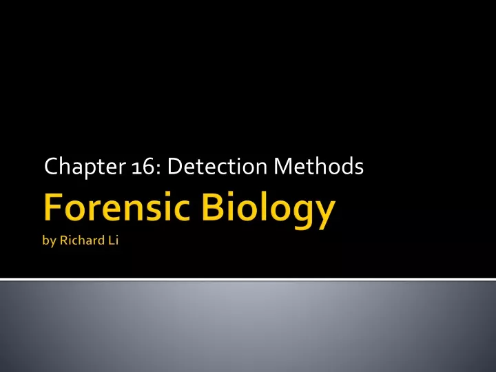 chapter 16 detection methods