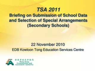 22 November 2010 EDB Kowloon Tong Education Services Centre