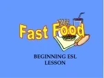 Fast Food - slide 1