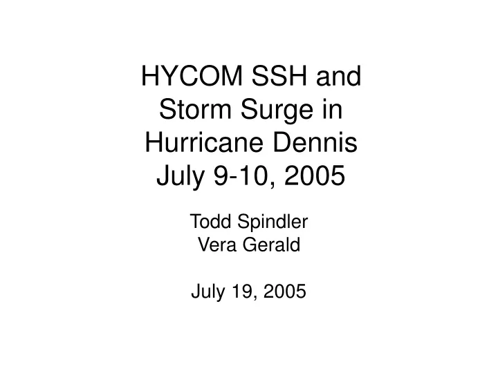 hycom ssh and storm surge in hurricane dennis july 9 10 2005