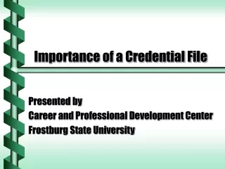 Importance of a Credential File