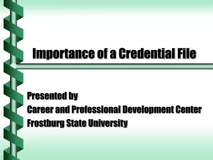 importance of a credential file