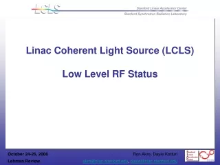 Linac Coherent Light Source (LCLS)  Low Level RF Status