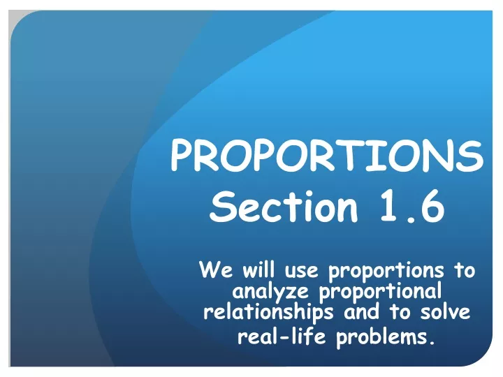 proportions section 1 6