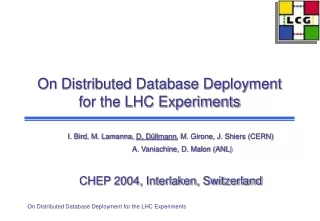 On Distributed Database Deployment for the LHC Experiments