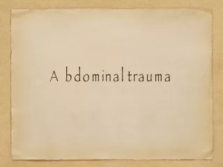 Abdominal trauma
