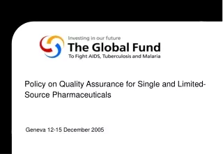 Policy on Quality Assurance for Single and Limited-Source Pharmaceuticals