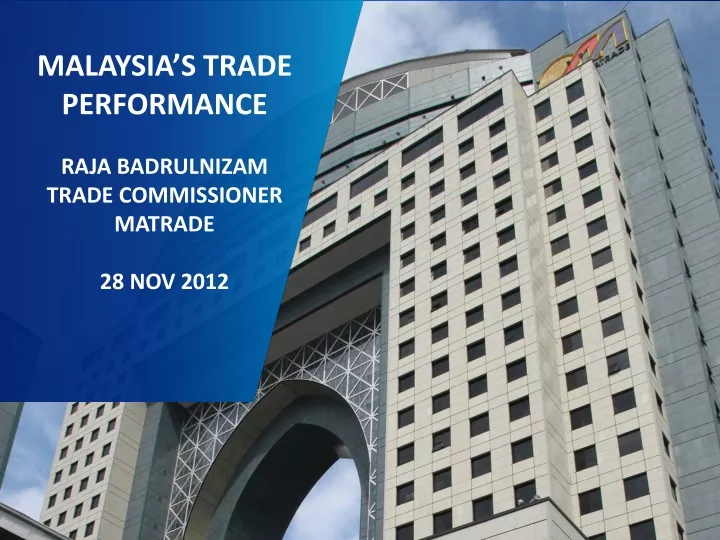 malaysia s trade performance raja badrulnizam
