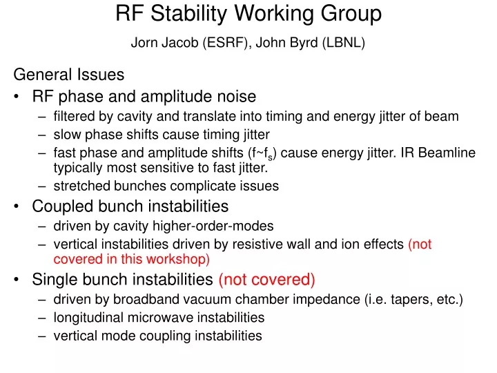 rf stability working group jorn jacob esrf john byrd lbnl