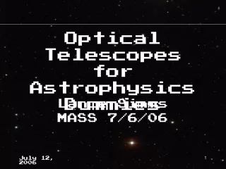 Optical Telescopes for Astrophysics Dummies