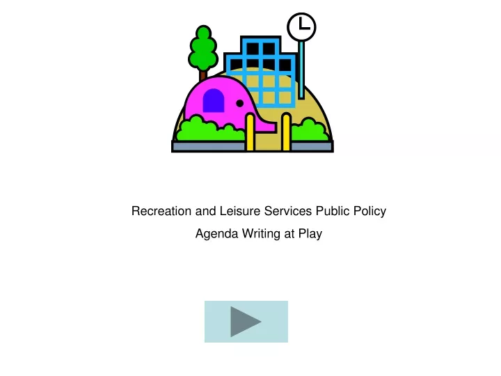 recreation and leisure services public policy
