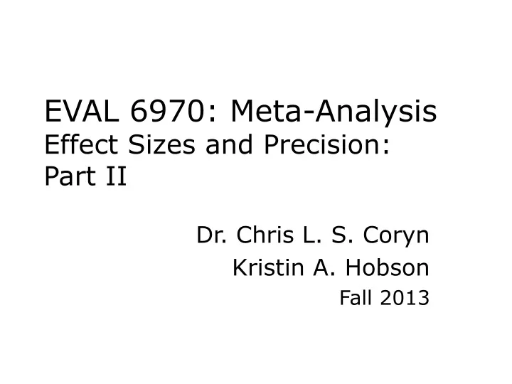 eval 6970 meta analysis effect sizes and precision part ii