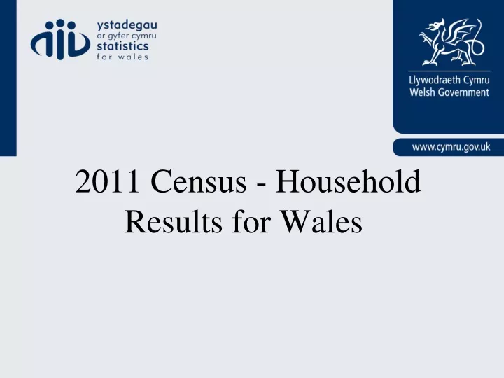 2011 census household results for wales