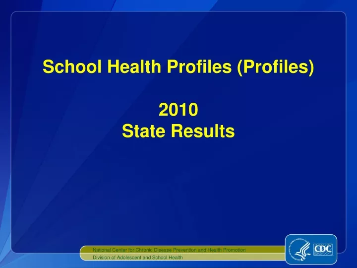 school health profiles profiles 2010 state results