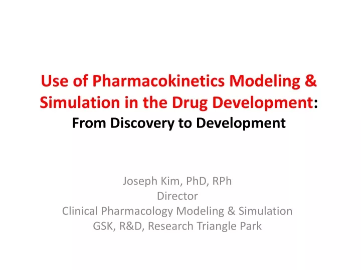 use of pharmacokinetics modeling simulation in the drug development from discovery to development