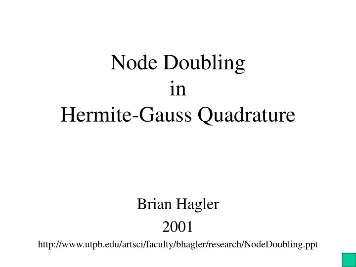 node doubling in hermite gauss quadrature