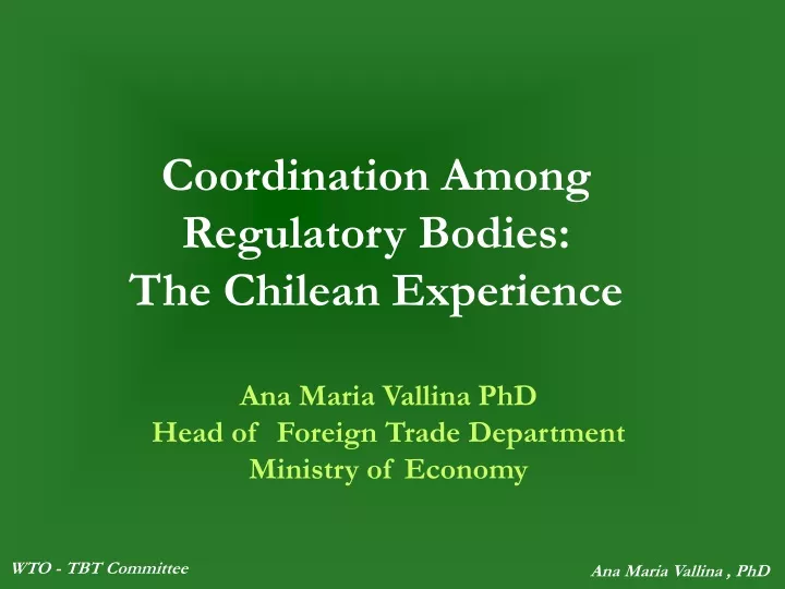 coordination among regulatory bodies the chilean experience