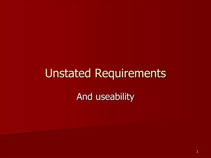 unstated requirements