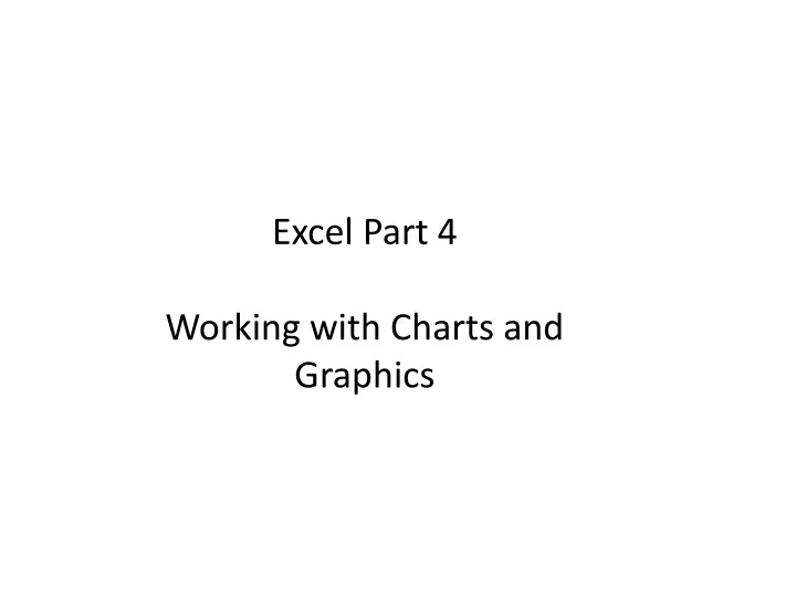 excel part 4 working with charts and graphics