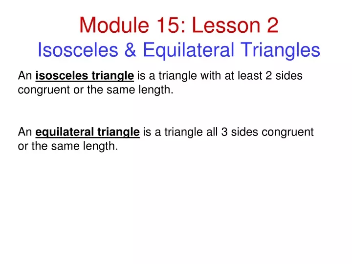 module 15 lesson 2 isosceles equilateral triangles