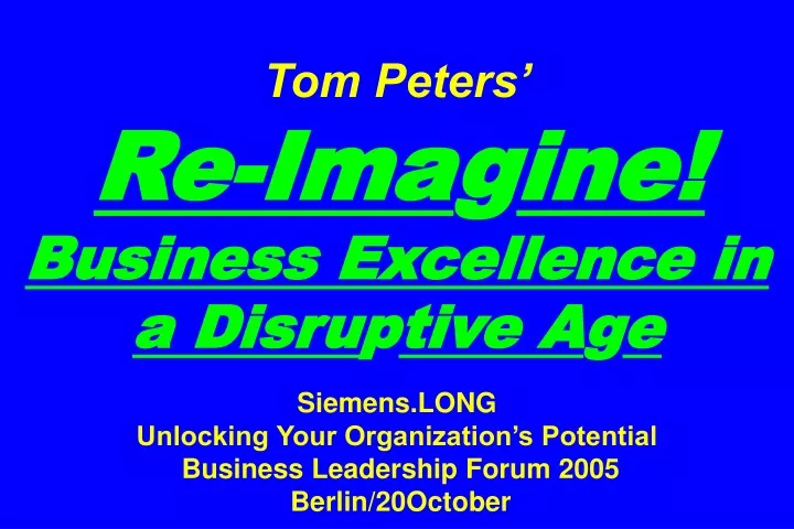 tom peters re ima g ine business excellence