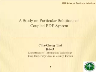 A Study on Particular Solutions of  Coupled PDE System