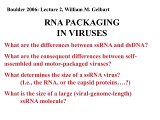 RNA PACKAGING               IN VIRUSES