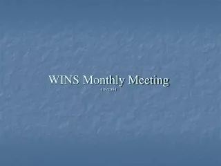 WINS Monthly Meeting 1/8/2004