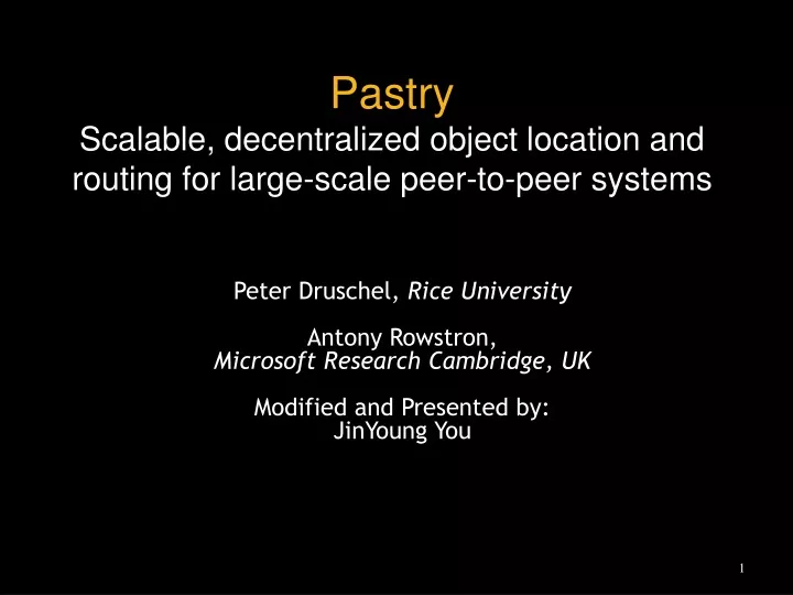 pastry scalable decentralized object location and routing for large scale peer to peer systems