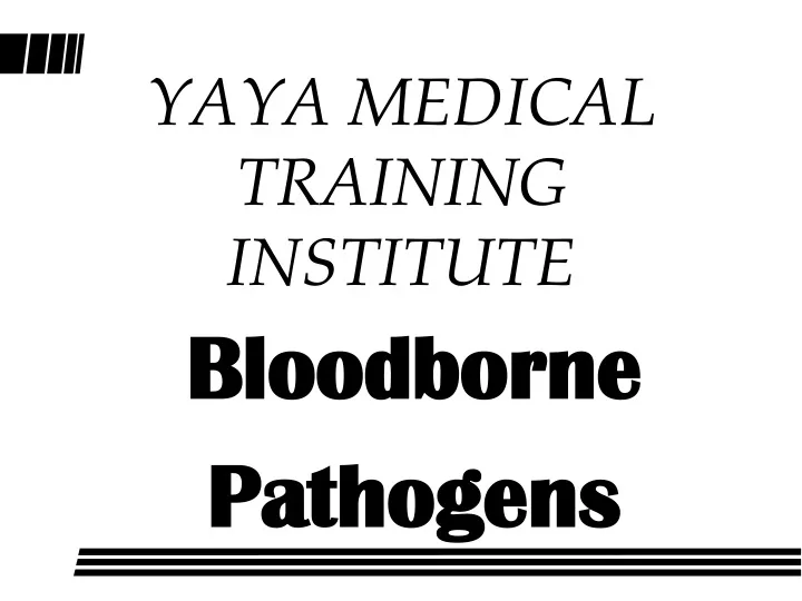 yaya medical training institute