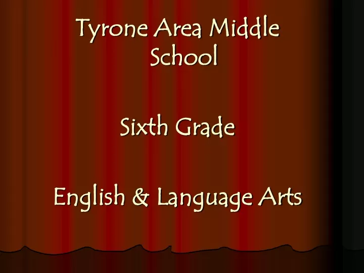 tyrone area middle school sixth grade english