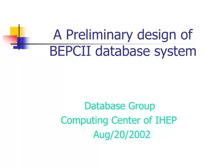 a preliminary design of bepcii database system