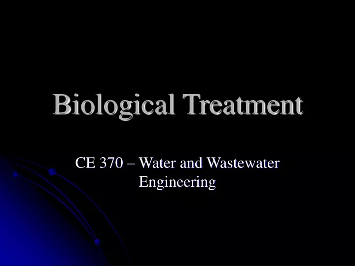 biological treatment