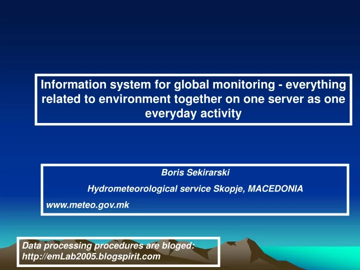 information system for global monitoring