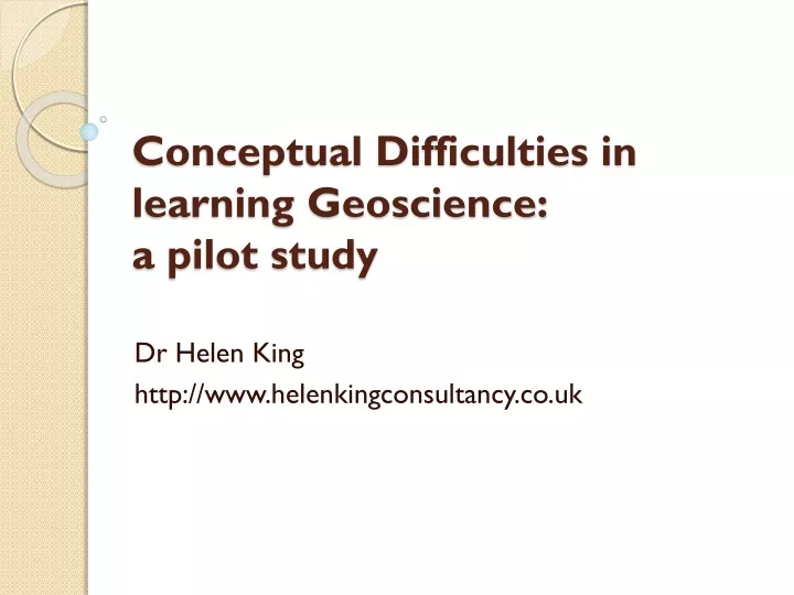 conceptual difficulties in learning geoscience a pilot study