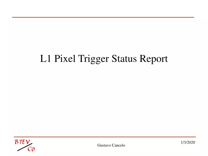 l1 pixel trigger status report
