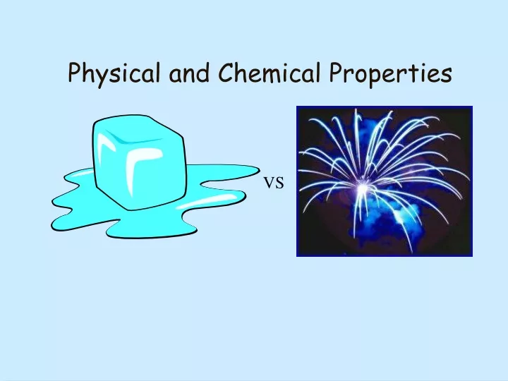 physical and chemical properties