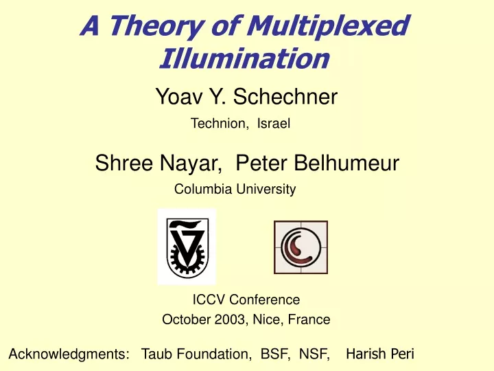a theory of multiplexed illumination