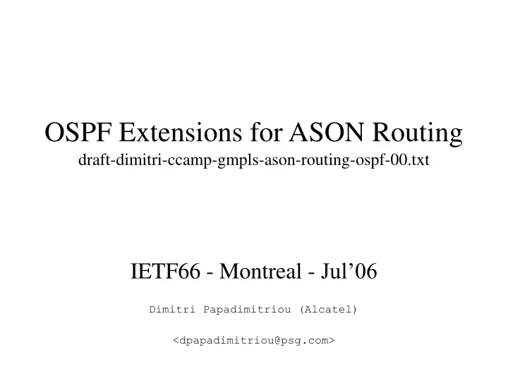 ospf extensions for ason routing draft dimitri ccamp gmpls ason routing ospf 00 txt