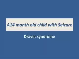 A14 month old child with Seizure