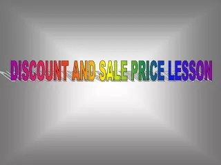 DISCOUNT AND SALE PRICE LESSON