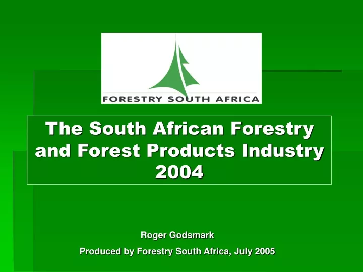 the south african forestry and forest products industry 2004