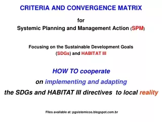 CRITERIA AND CONVERGENCE MATRIX  for Systemic Planning and Management Action  ( SPM )