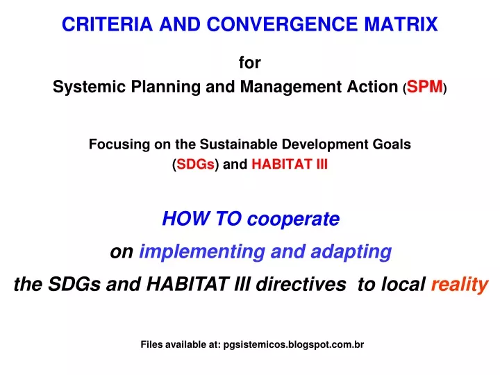 criteria and convergence matrix for systemic